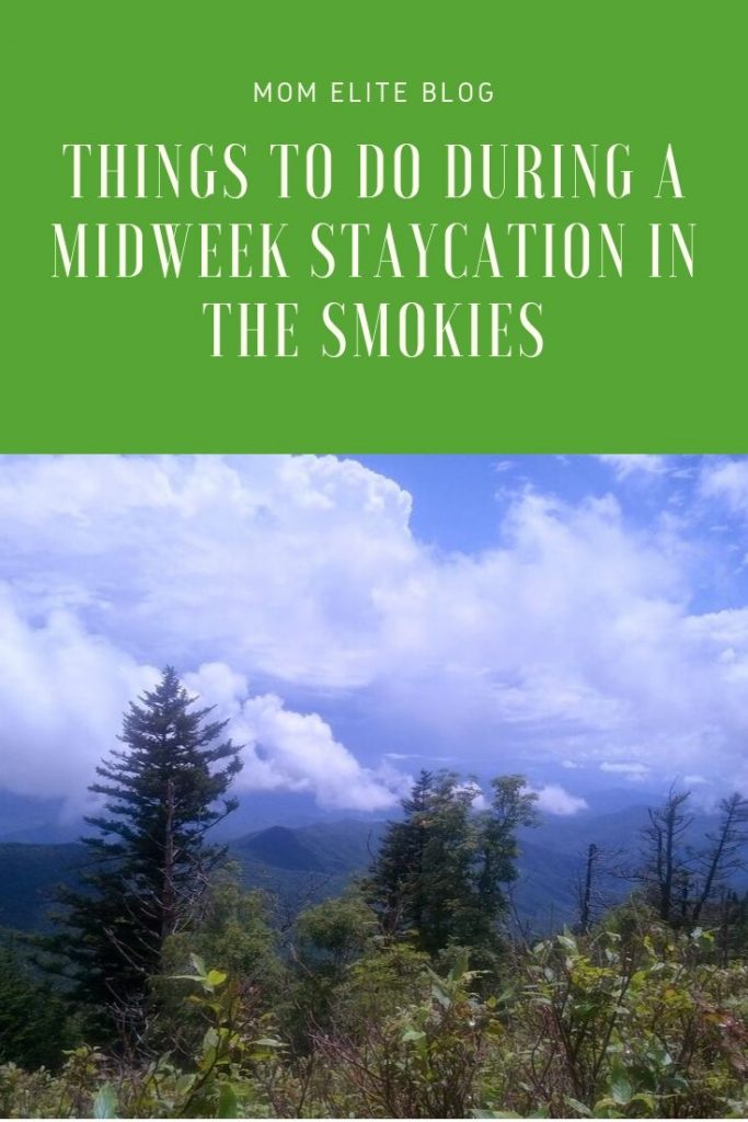 midweek staycation in the smokies