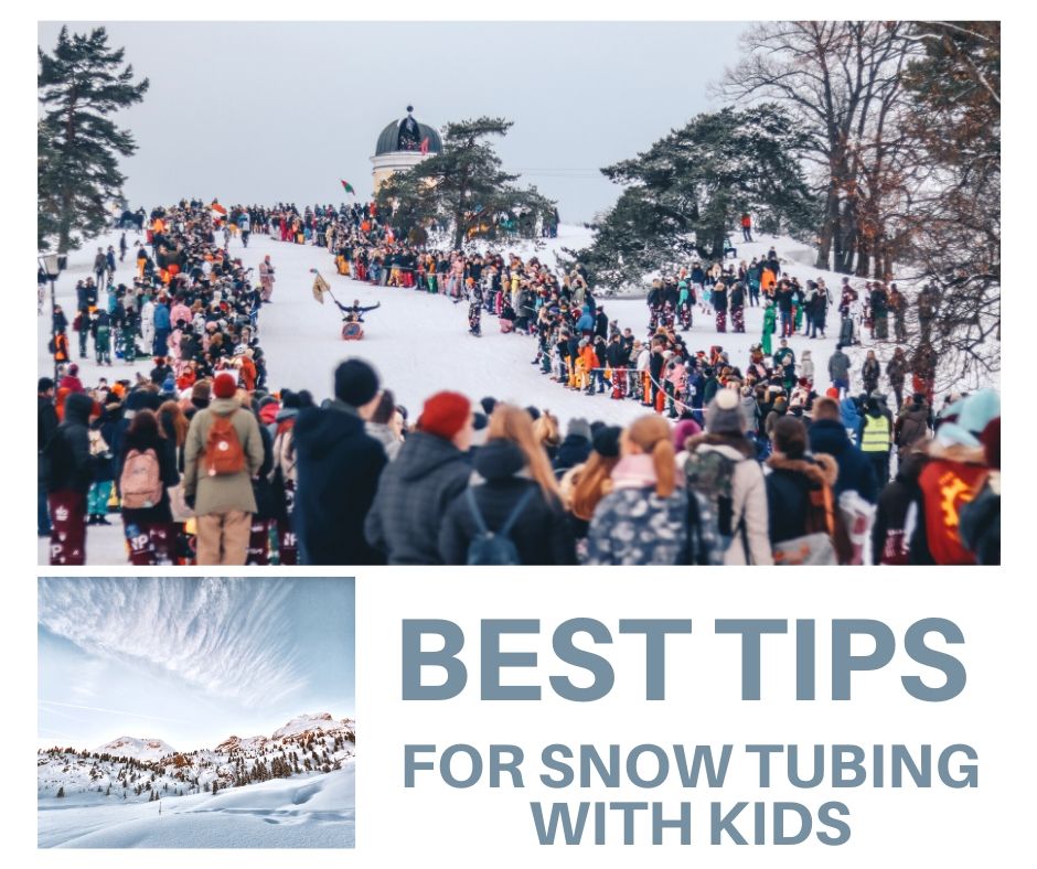 best tips for snow tubing with kids in the winter