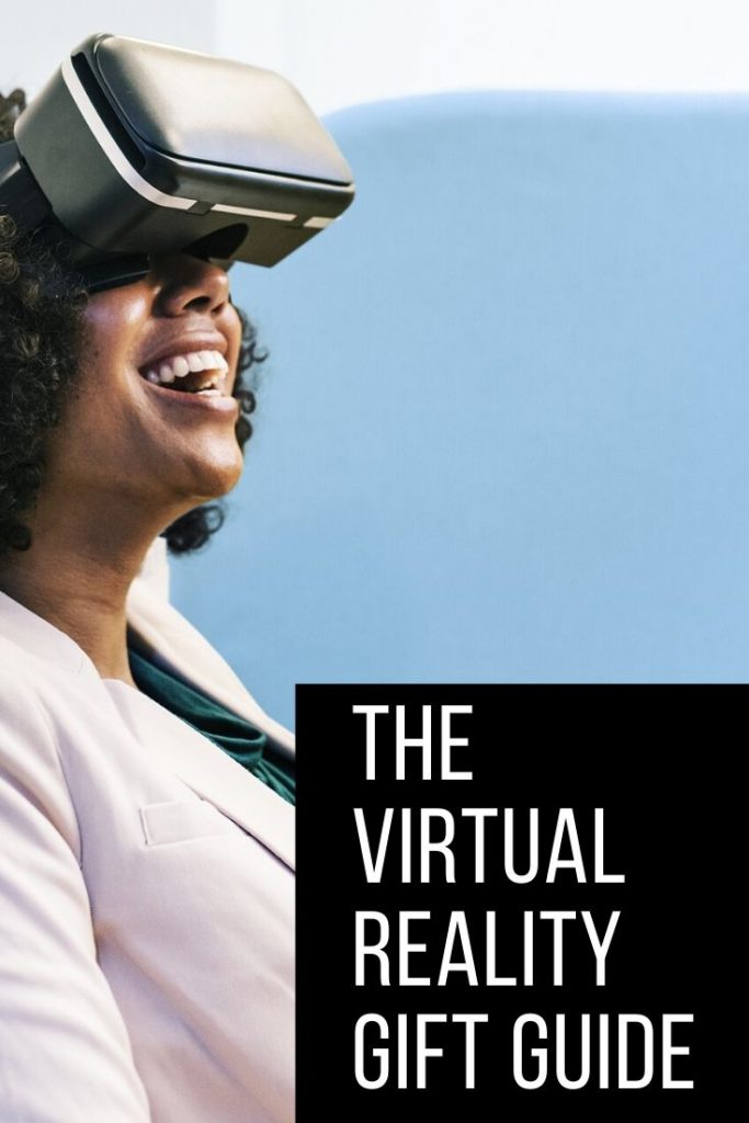 the virtual reality gift guide
