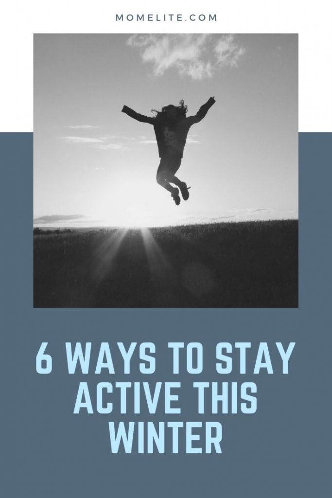 6 ways to stay active this winter