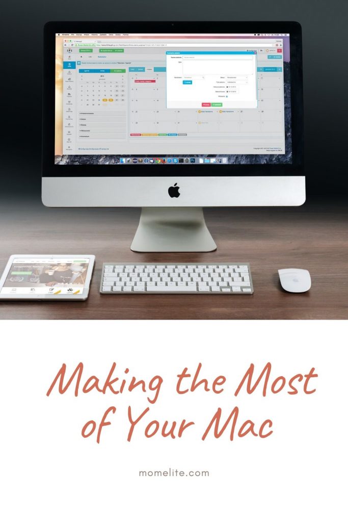 making the most of your mac